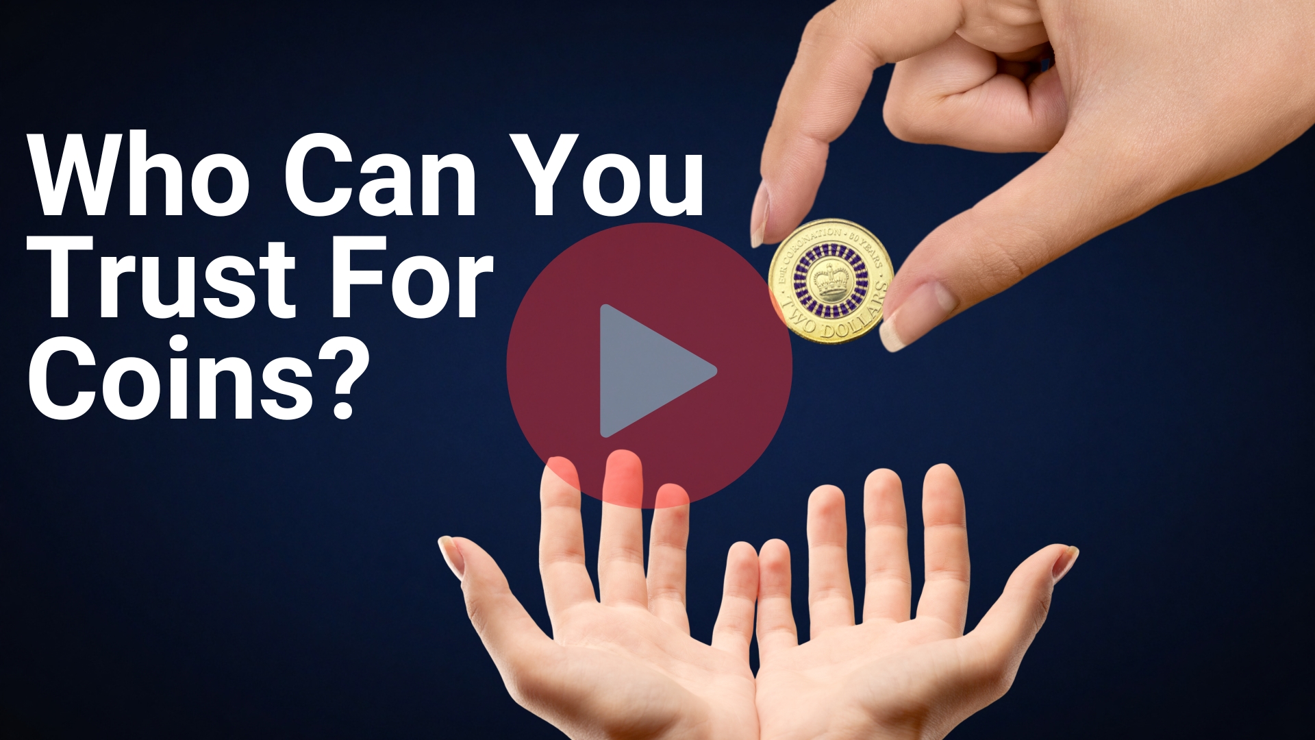 Who can you trust for coins? Who can you trust for coins?